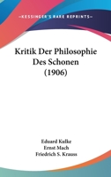 Kritik Der Philosophie Des Schonen (1906) 1160127778 Book Cover