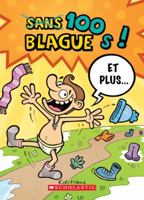 100 Blagues! Et Plus... N? 23 0545987415 Book Cover