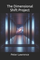 The Dimensional Shift Project B0C9SP2GX2 Book Cover