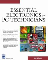 Essential Electronics For PC Technicians 1584503173 Book Cover