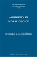 Ambiguity in Moral Choice 087462505X Book Cover