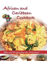 African and Caribbean Cookbook: Tales and Recipes from the Motherland 152394496X Book Cover