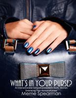 What's in Your Purse? 1517391970 Book Cover