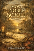 The Most Noble Scroll B0H9461MVX Book Cover