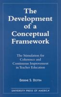 The Development of a Conceptual Framework 0761819398 Book Cover