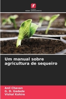 Um manual sobre agricultura de sequeiro 6138406281 Book Cover