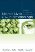 Literate Lives in the Information Age: Narratives of Literacy From the United States 0805843140 Book Cover