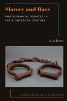 Slavery and Race 0197659241 Book Cover