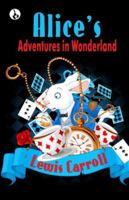 Alice's Adventures in Wonderland 9359913316 Book Cover