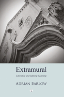 Extramural: Literature and Lifelong Learning 0718892798 Book Cover