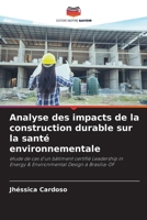 Analyse des impacts de la construction durable sur la santé environnementale (French Edition) 6200756988 Book Cover