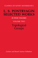 Topological Groups (Classics of Soviet Mathematics) 2881241336 Book Cover