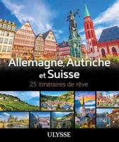 Allemagne, Autriche et Suisse - 25 itinéraires de rêve 2765862141 Book Cover