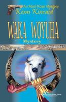 Waka Woyuha Mystery 1482726718 Book Cover