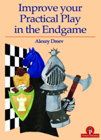 Improve Your Practical Play in the Endgame 9492510596 Book Cover