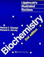 Lippincott's Illustrated Reviews: Biochemistry (Lippincott's Illustrated Reviews Series)