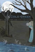 Cold Creek 0578456168 Book Cover
