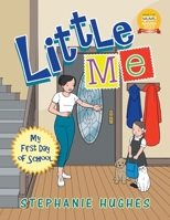 Little Me: My First Day of School 166559232X Book Cover