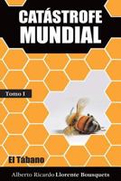 Catastrofe Mundial Tomo 1 153718587X Book Cover