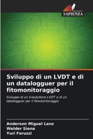 Sviluppo di un LVDT e di un datalogguer per il fitomonitoraggio (Italian Edition) 6208379415 Book Cover