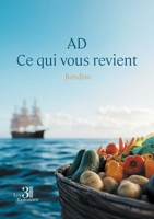 AD Ce qui vous revient B0DQ4B12P8 Book Cover