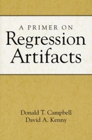 A Primer on Regression Artifacts 1572304820 Book Cover