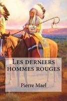 Les derniers hommes rouges 1511777567 Book Cover
