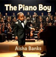 The Piano Boy (The Young Dreamers Collection) B0G2J81XB9 Book Cover