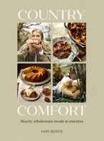 Country Comfort: Hearty, wholesome meals in minutes 0711297894 Book Cover