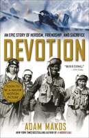 Devotion: An Epic Story of Heroism, Brotherhood and Sacrifice 0593722337 Book Cover