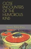 Close Encounters of the Humorous Kind B08FSD9WPR Book Cover