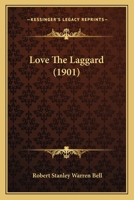 Love The Laggard 1164929917 Book Cover