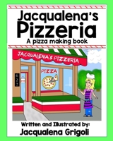 Jacqualena's Pizzeria 1514792788 Book Cover