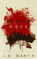 Blood Week 0998369829 Book Cover