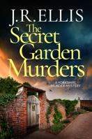 The Secret Garden Murders (A Yorkshire Murder Mystery) 1662537042 Book Cover
