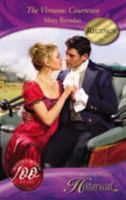 The Virtuous Courtesan (Mills & Boon Historical) 0263862666 Book Cover