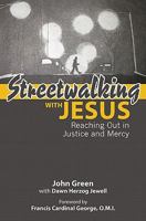 Streetwalking with Jesus: Reaching Out in Justice and Mercy 1592769306 Book Cover
