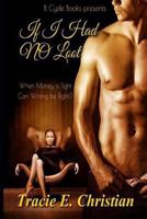 If I Had No Loot 1986421589 Book Cover