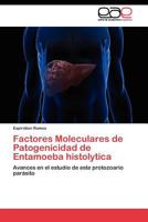 Factores Moleculares de Patogenicidad de Entamoeba Histolytica 3845481498 Book Cover