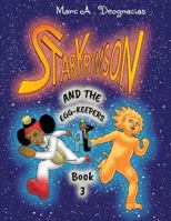 Starkrimson and the Egg-Keepers 1544095163 Book Cover