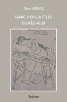 Sarac'h ou la fille du pêcheur (French Edition) 2414469064 Book Cover