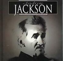 Andrew Jackson (Photo-Illustrated Biographies) 1560654554 Book Cover