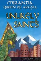 Miranda, Queen of Argyll: Unlikely Saints 0978527976 Book Cover