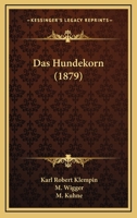 Das Hundekorn (1879) 1247003914 Book Cover