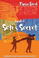 Seti's Secret 149915836X Book Cover