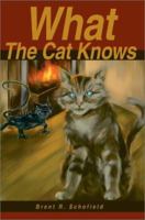 What The Cat Knows 0595235379 Book Cover