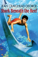 Shark Beneath the Reef 0064403084 Book Cover