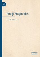 Emoji Pragmatics 3031737229 Book Cover
