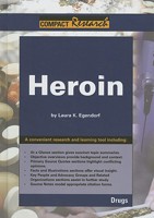 Heroin (Compact Research Series) 1601520026 Book Cover