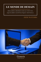 LE MONDE DE DEMAIN (French Edition) B0CVTP4V2R Book Cover